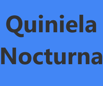resultados de la Quiniela Nocturna